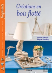 Créations En Bois Flotté