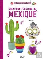 Créations Folklore Du Mexique