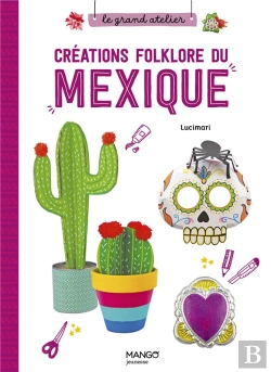 Bertrand.pt - Créations Folklore Du Mexique