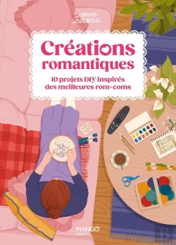 Bertrand.pt - Créations Romantiques : 10 Projets Diy Inspirés Des Meilleures Roms-Coms