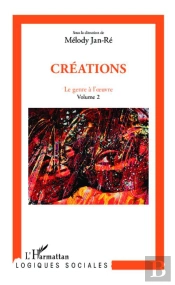 Creations (Vol 2) Le Genre A L'Oeuvre