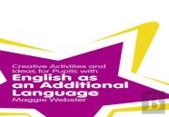 Creative Activities And Ideas For Pupils With English As An Additional Language