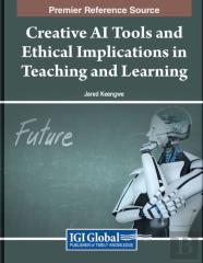 Creative Ai Tools And Ethical Implications In Teaching And Learning