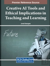 Creative Ai Tools And Ethical Implications In Teaching And Learning