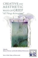 Creative And Aesthetic Ways Of Grief