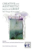 Creative And Aesthetic Ways Of Grief