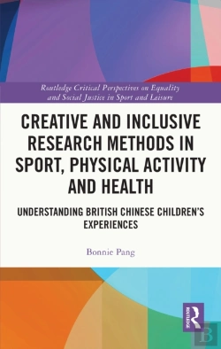 Bertrand.pt - Creative And Inclusive Research Methods In Sport, Physical Activity And Health