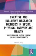 Creative And Inclusive Research Methods In Sport, Physical Activity And Health