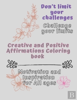 Bertrand.pt - Creative And Positive Affirmations Coloring Book