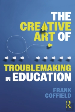 Bertrand.pt - Creative Art Of Troublemaking In Education