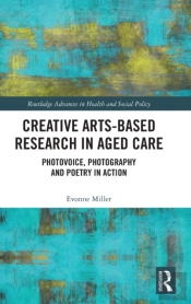 Creative Arts-Based Research In Aged Care