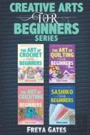 Creative Arts For Beginners Series