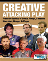 Creative Attacking Play - From The Tactics Of Conte, Allegri, Simeone, Mourinho, Wenger & Klopp