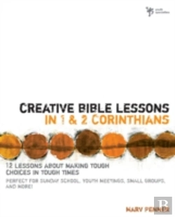 Bertrand.pt - Creative Bible Lessons In 1 And 2 Corinthians