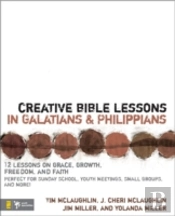 Creative Bible Lessons In Galatians And Philippians