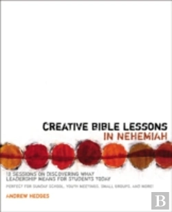 Bertrand.pt - Creative Bible Lessons In Nehemiah