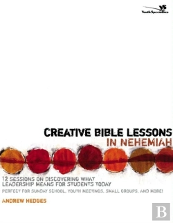 Bertrand.pt - Creative Bible Lessons In Nehemiah