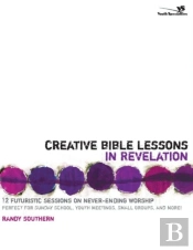 Creative Bible Lessons In Revelation