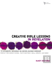 Creative Bible Lessons In Revelation