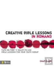 Creative Bible Lessons In Romans