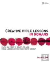Creative Bible Lessons In Romans