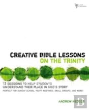 Creative Bible Lessons On The Trinity
