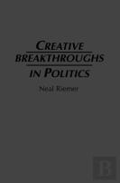 Creative Breakthroughs In Politics