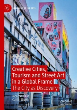 Bertrand.pt - Creative Cities, Tourism And Street Art In A Global Frame