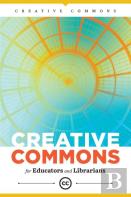 Creative Commons For Educators And Librarians