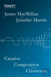 Creative Composition For The Classroom