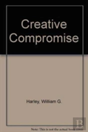 Creative Compromise