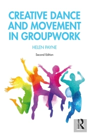 Creative Dance And Movement In Groupwork