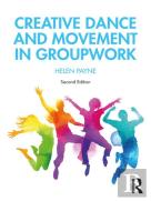 Creative Dance And Movement In Groupwork