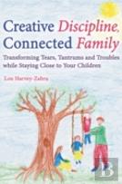 Creative Discipline, Connected Family