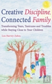 Creative Discipline, Connected Family