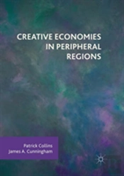 Creative Economies In Peripheral Regions