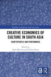 Creative Economies Of Culture In South Asia