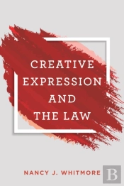 Creative Expression And The Law