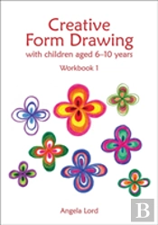 Creative Form Drawing With Children Aged 6-10