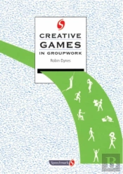 Creative Games In Groupwork