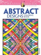 Creative Haven Abstract Designs Coloring Book