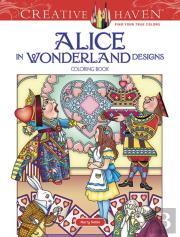 Creative Haven Alice In Wonderland Designs Coloring Book