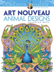 Creative Haven Art Nouveau Animal Designs Coloring Book