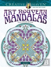 Creative Haven Art Nouveau Mandalas Coloring Book