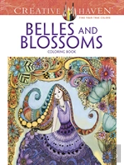 Creative Haven Belles And Blossoms Coloring Book
