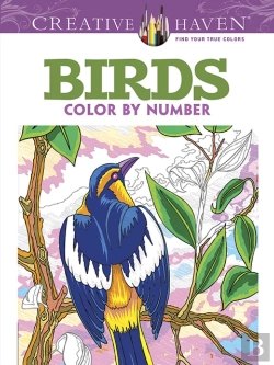 Bertrand.pt - Creative Haven Birds Color By Number Coloring Book