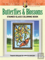 Creative Haven Butterflies And Blossoms Stained Glass Coloring Book