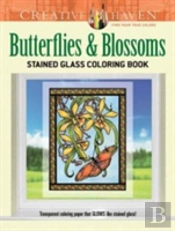 Creative Haven Butterflies And Blossoms Stained Glass Coloring Book