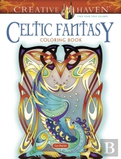 Creative Haven Celtic Fantasy Coloring Book