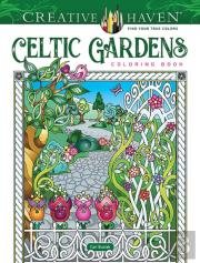 Creative Haven Celtic Gardens Coloring Book
